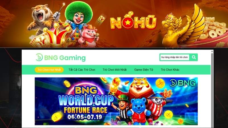 BNG Điện Tử - Sảnh Nổ Hũ Hold & Win Đẳng Cấp Nhất | NOHU